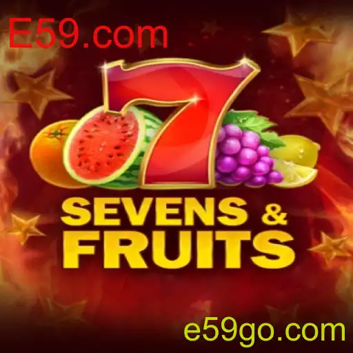 SevensFruits: Descubra o Jogo Emocionante do E59.com e Suas Regras